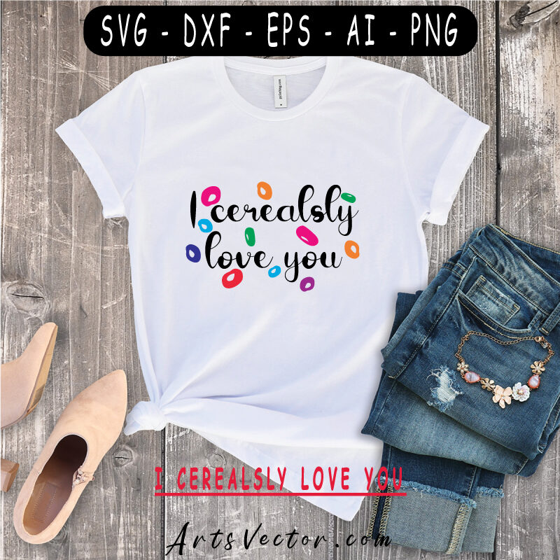 Free Free Cerealsly Love You Svg 729 SVG PNG EPS DXF File