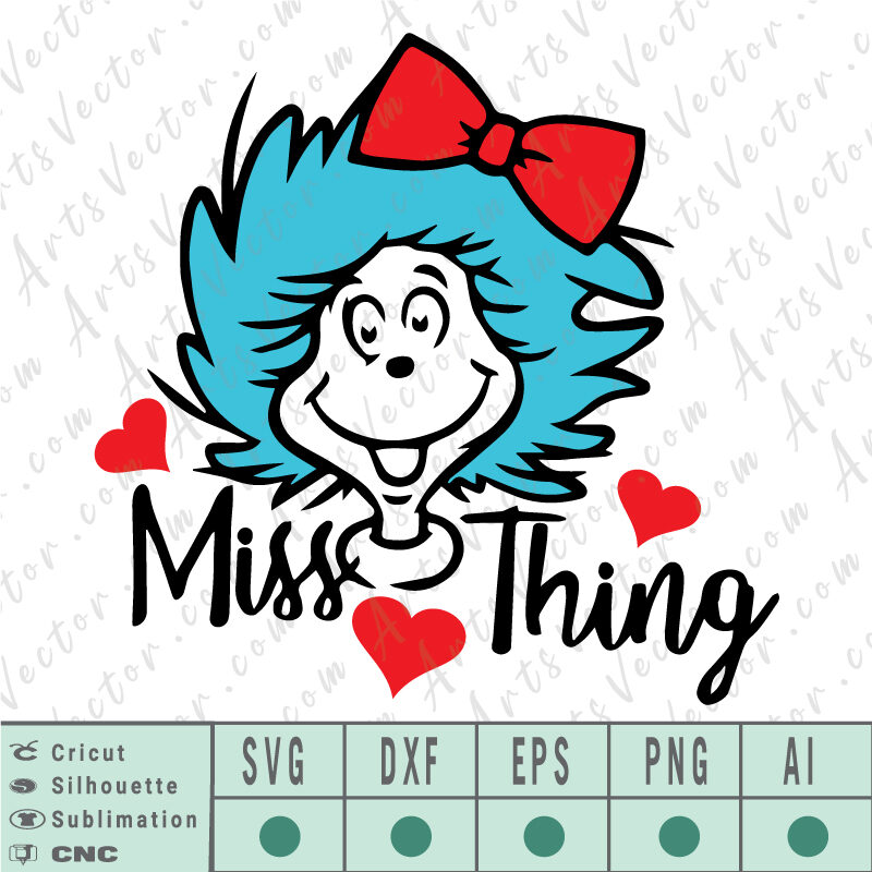 Miss thing DrSeuss SVG EPS DXF PNG AI Vector Instant Download