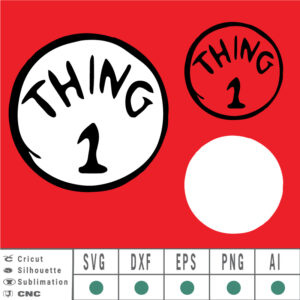Thing 1,2,3,4,5,6,7,8,9 Dr seuss SVG EPS DXF PNG AI