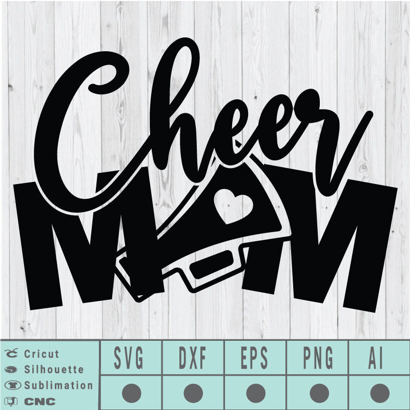 Cheer mom cheermom SVG EPS DXF PNG AI Instant Download
