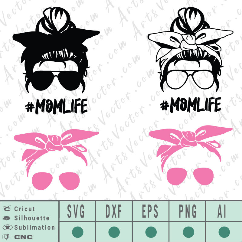 Mom life messy Bun SVG EPS DXF PNG AI Instant Download