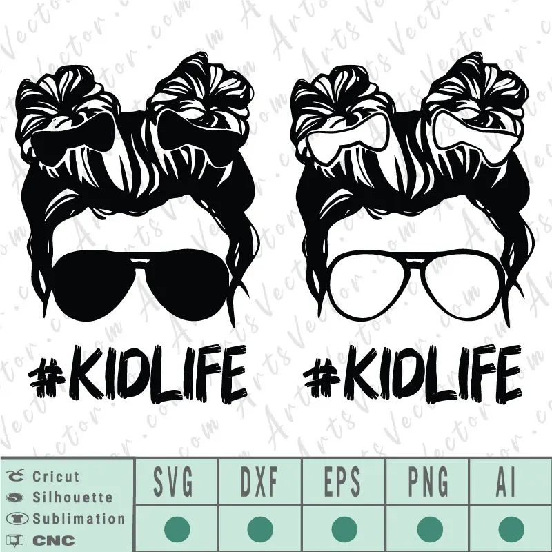 Kid Life messy Bun SVG EPS DXF PNG AI Instant Download