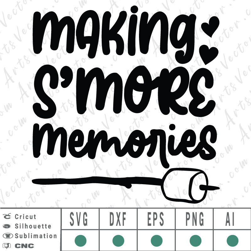 Making smore memories SVG EPS DXF PNG AI Instant Download