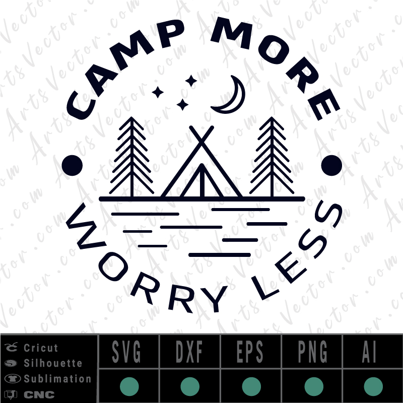 Camp more worry less SVG