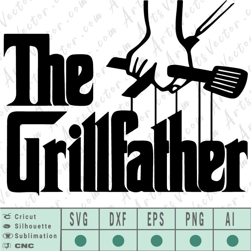 The grillfather SVG EPS PNG Instant Download