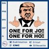Trump joe and the hoe gotta go SVG PNG EPS DXF AI 03 Files Instant Download anti Biden - Image 4