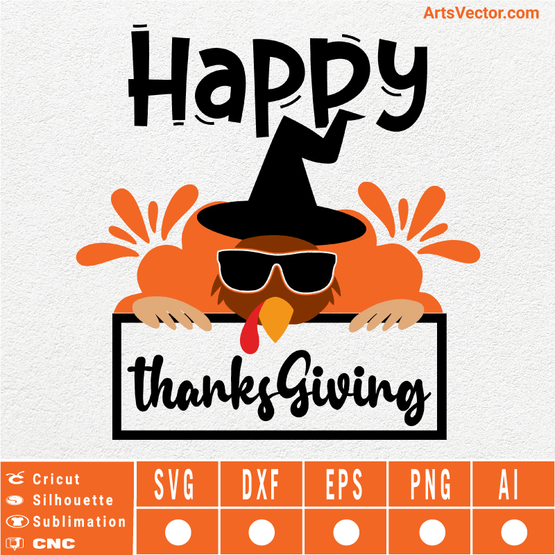 Turkey Happy Thanksgiving SVG EPS DXF PNG AI Instant Download