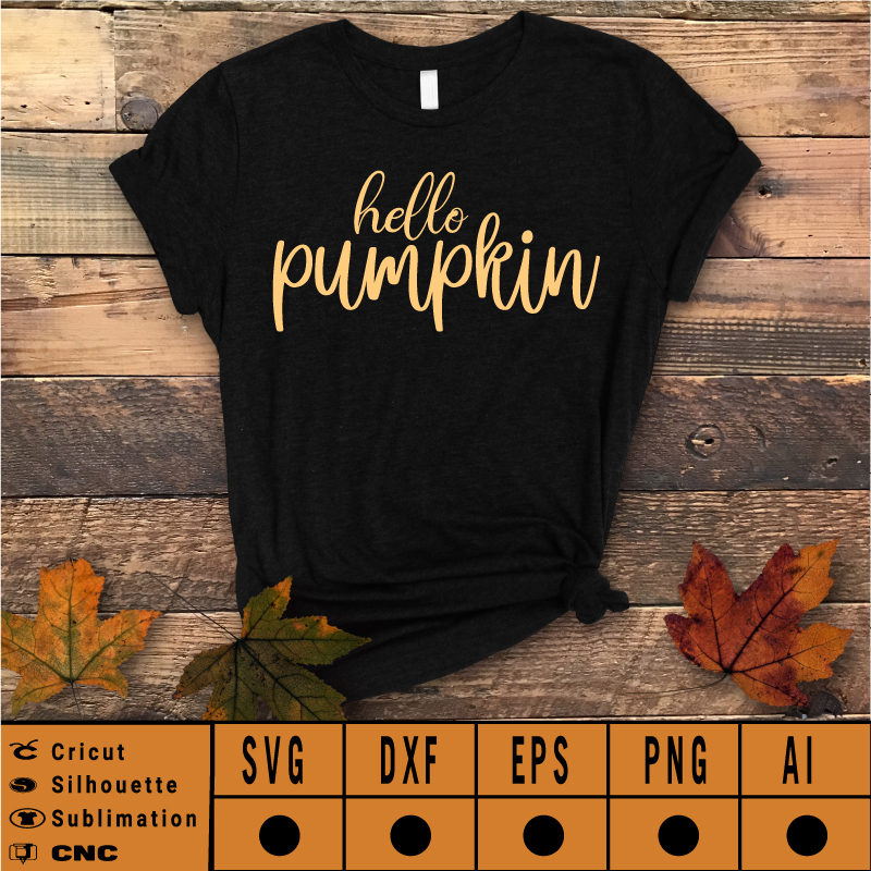 Hello Pumpkin fall SVG EPS DXF PNG AI Instant Download
