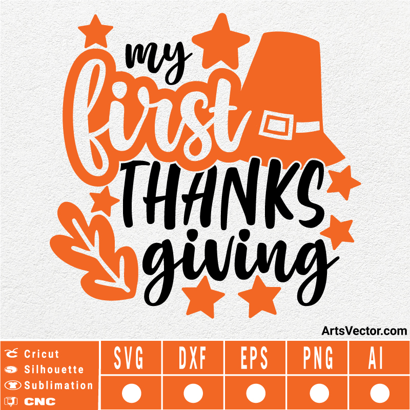 My first Thanksgiving SVG EPS DXF PNG AI Instant Download