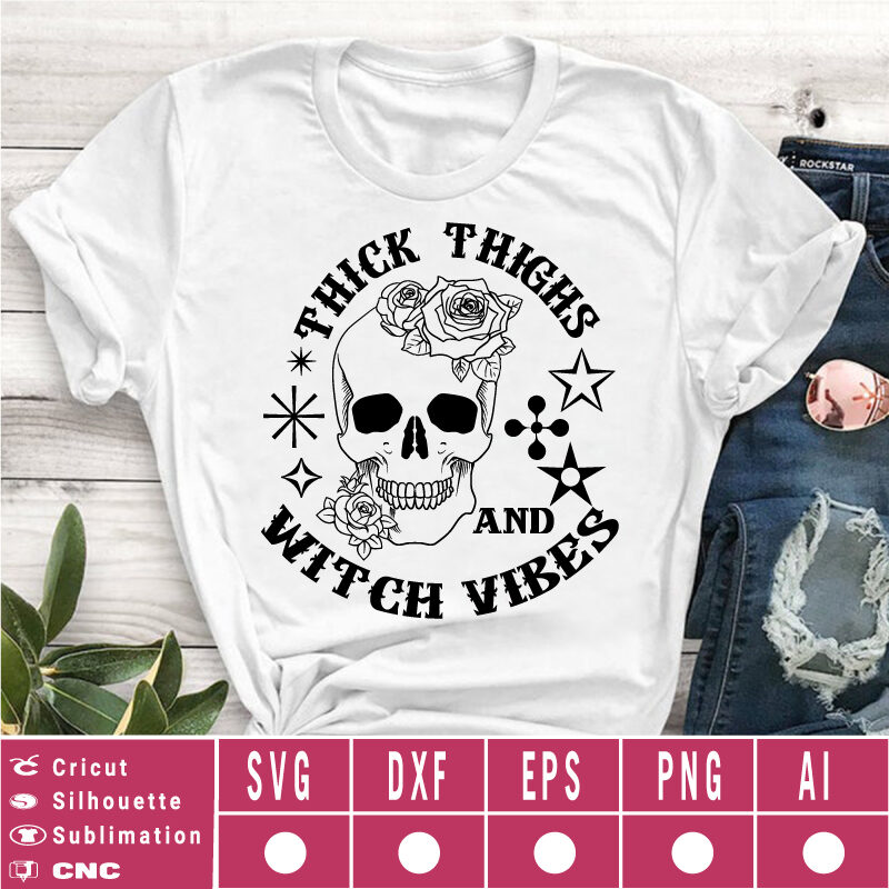 Thick Thighs and Witch Vibes skull SVG EPS DXF PNG AI Instant Download