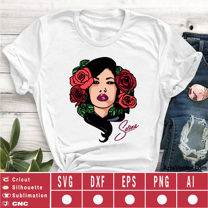Selena quintanilla svg with roses SVG EPS DXF PNG AI Instant Download
