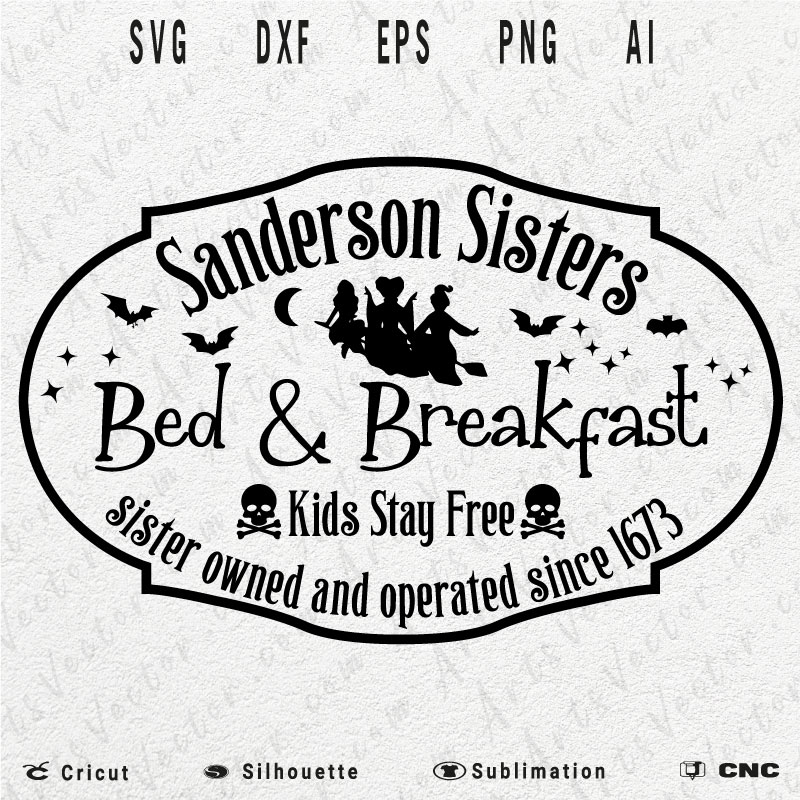 Kids stay free The Sanderson Sisters SVG PNG