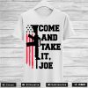 Come And Take It Joe SVG PNG EPS DXF AI - Image 2
