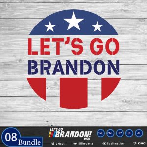 Let's Go Brandon Bundle 08 anti biden SVG PNG EPS DXF AI - Arts Vector