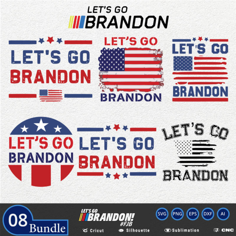 Let’s Go Brandon Bundle 08 anti biden SVG PNG EPS DXF AI