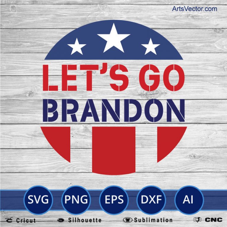 Let's go brandon Circle stars anti biden SVG PNG EPS DXF AI Download