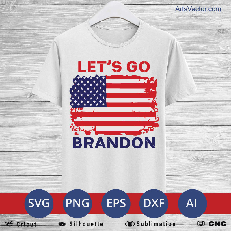 Let's go brandon distressed Flag anti biden SVG PNG DXF High Quality Download compatible with Cricut and Silhouette, ideal for crafting, sublimation or print.