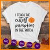 I teach the cutest pumpkins funny teacher Halloween quote SVG PNG