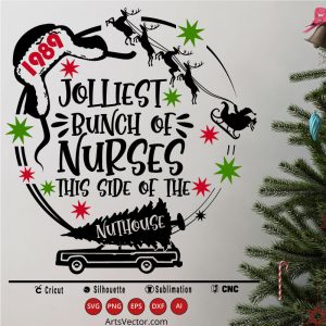 Jolliest bunch of Nurses Christmas vacation SVG PNG EPS DXF AI