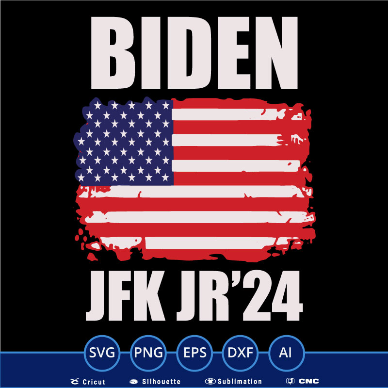 Biden JFK JR24 distressed USA flag SVG PNG EPS DXF AI
