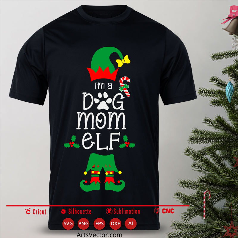 I’m A Dog Mom Elf Christmas SVG PNG EPS DXF AI