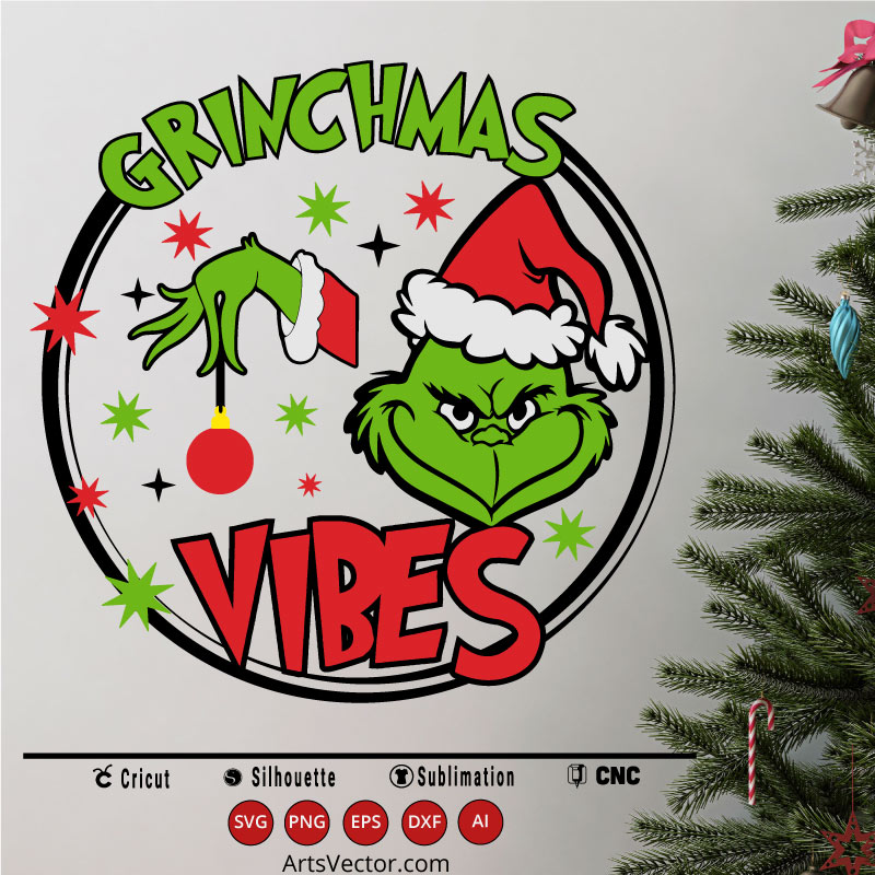 Merry Grinchmas Vibes SVG PNG EPS DXF AI
