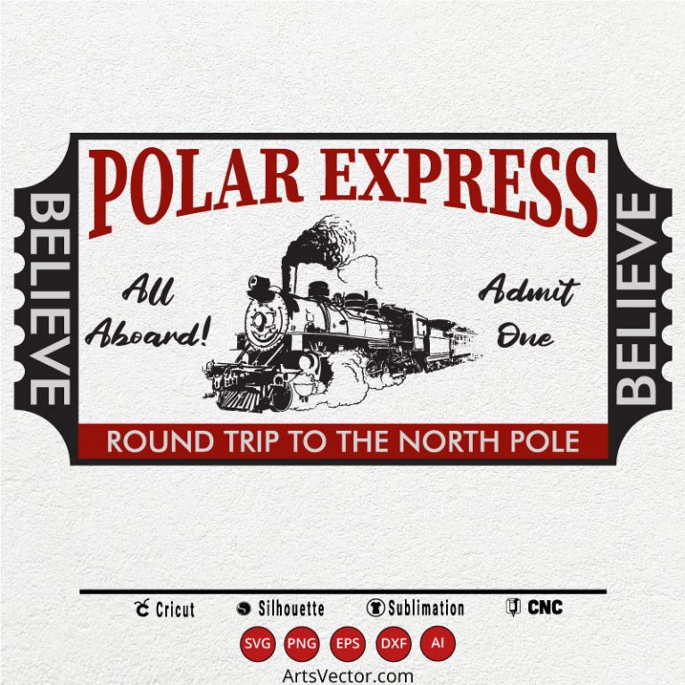 Polar Express Ticket SVG PNG EPS DXF AI Christmas - Arts Vector