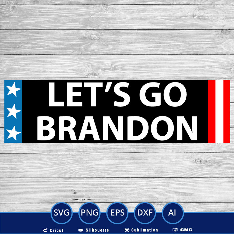 Let’s go brandon sticker SVG PNG EPS DXF AI