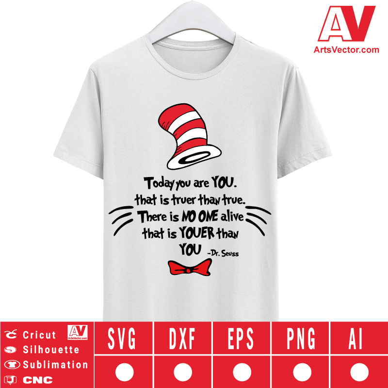 Dr Seuss Birthday quote SVG PNG EPS DXF AI
