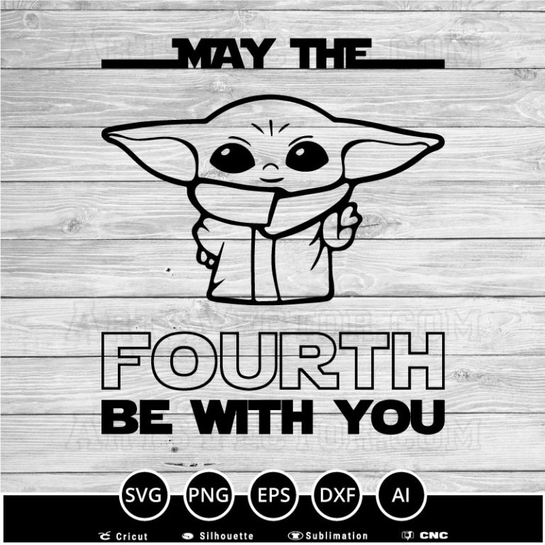 May the 4th be with you baby yoda SVG PNG EPS DXF AI - Arts Vector