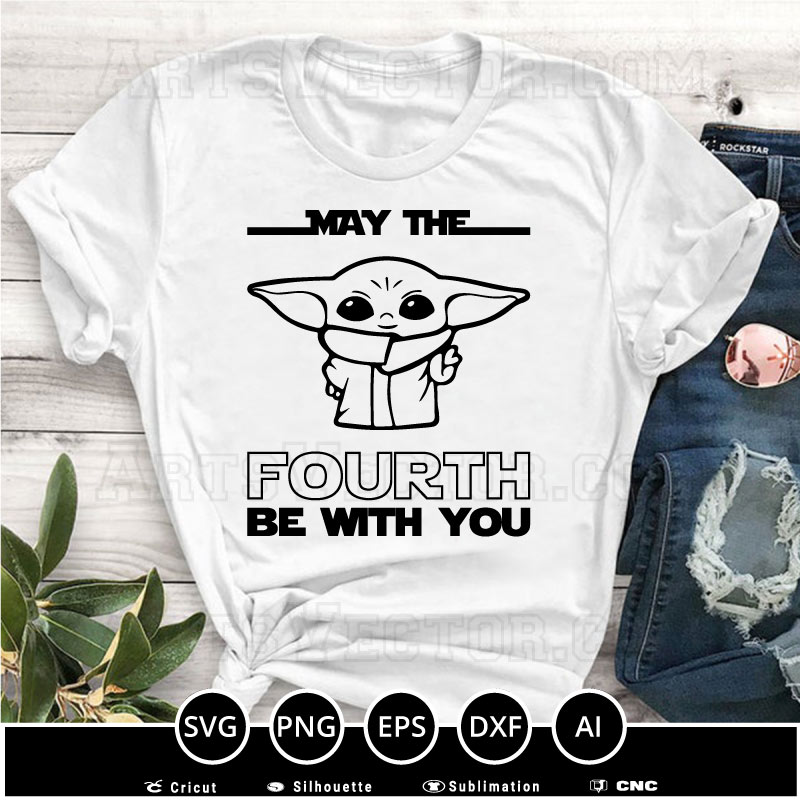 May the 4th be with you baby yoda SVG PNG EPS DXF AI