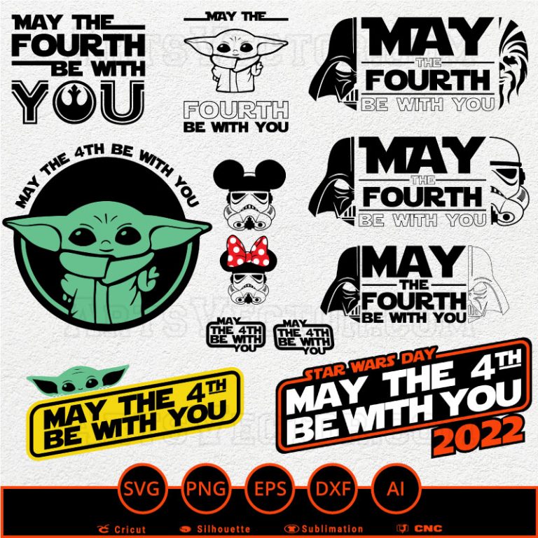 May The 4th Fourth Be With You Bundle 10 Svg Png Eps Dxf Ai - Arts Vector