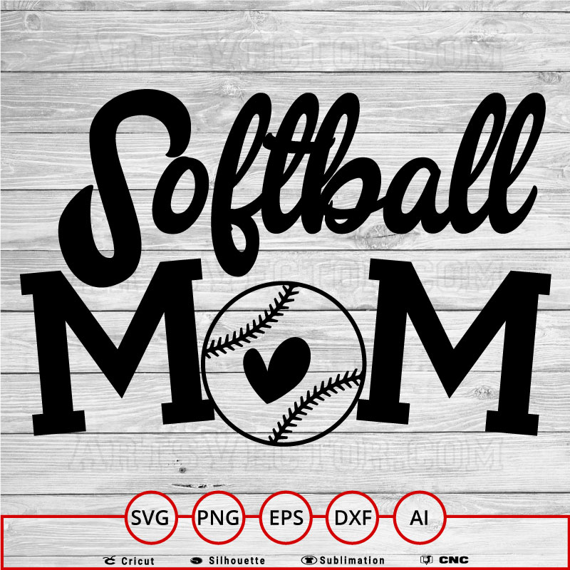 Softball mom SVG PNG EPS DXF AI