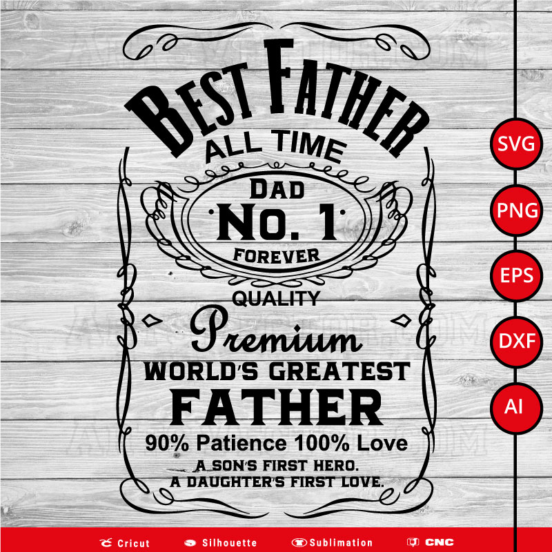 Best Father All Time Dad No 1 Fathers day SVG PNG EPS DXF AI