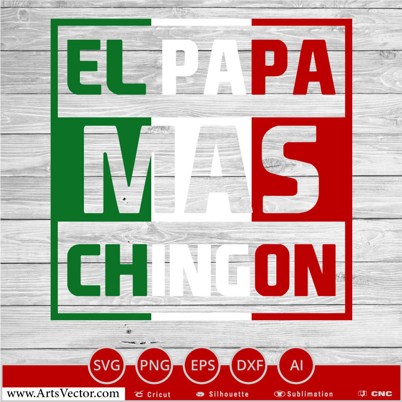 El papa mas chingon green red SVG PNG EPS DXF AI