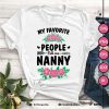 My favorite People call me Nanny SVG PNG