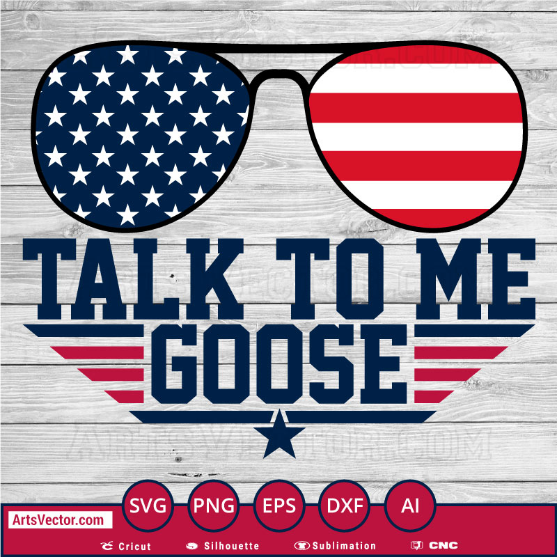 Talk to me goose Sunglasses SVG PNG EPS DXF AI