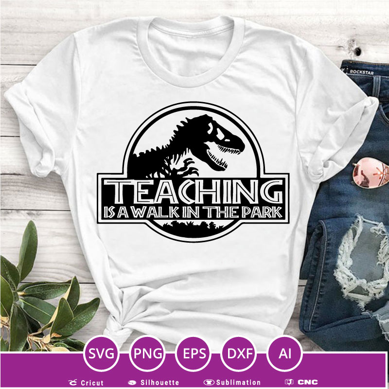 Teaching is a walk in the park SVG PNG