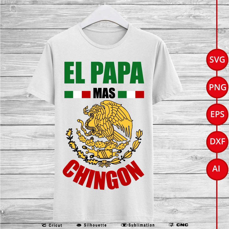 El papa mas chingon Mexican slang SVG PNG EPS DXF AI - Arts Vector