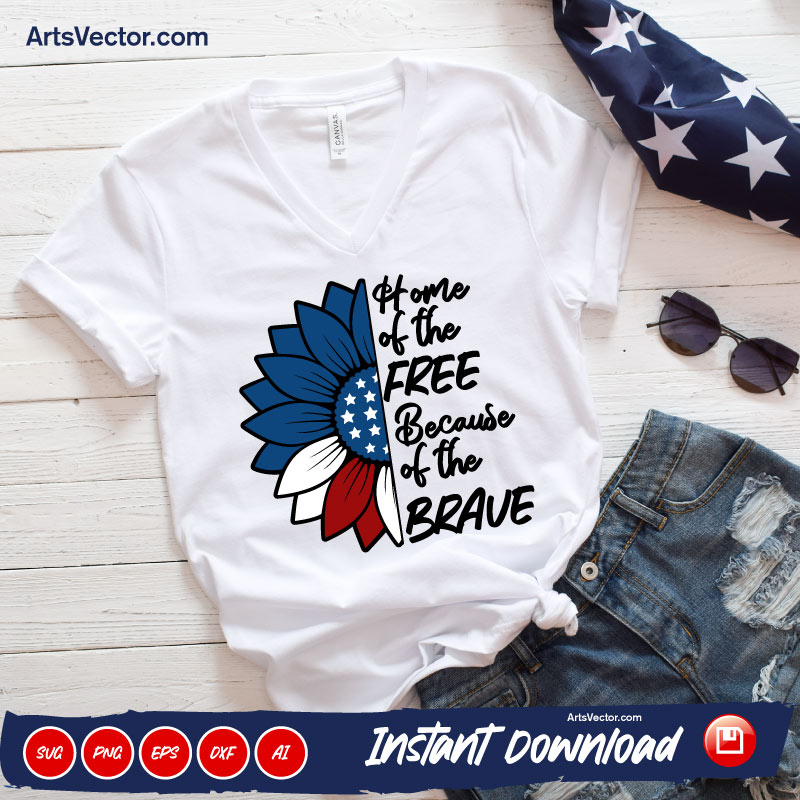 Land of the free because of the brave Sunflower SVG PNG EPS DXF AI