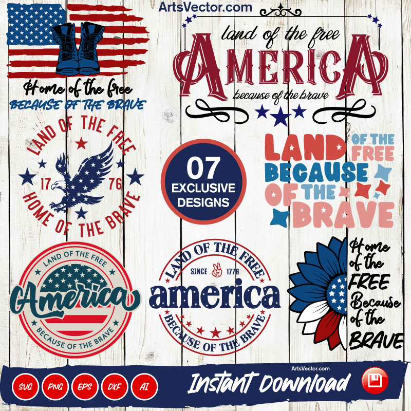 Land of the free because of the brave Bundle 07 SVG PNG EPS DXF AI