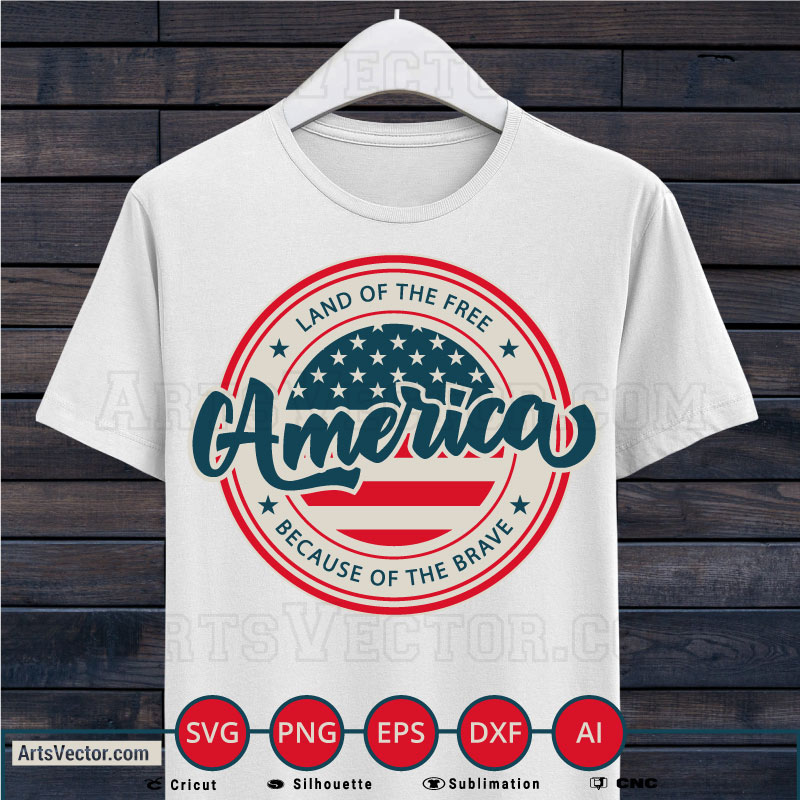 America land of the free because of the brave SVG PNG EPS DXF AI