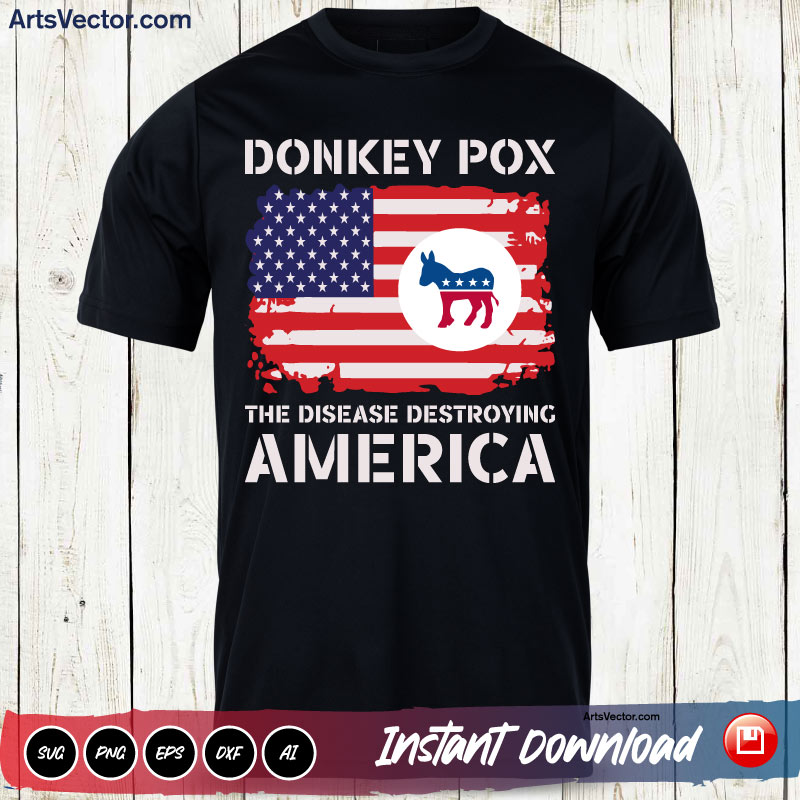 Donkey Pox The Disease Destroying America t shirt SVG PNG