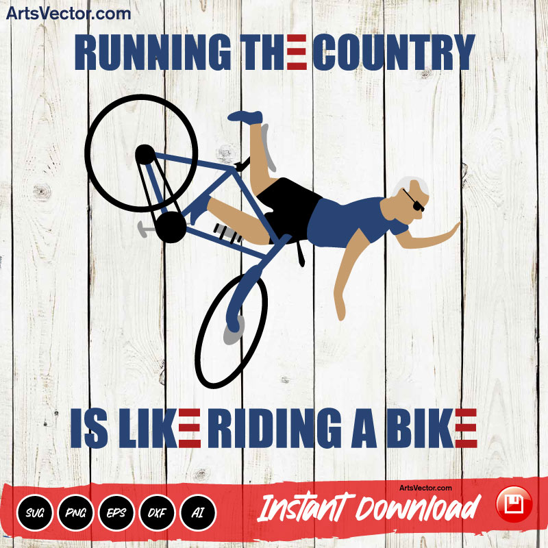 Running a country is like riding a bike SVG PNG EPS DXF AI