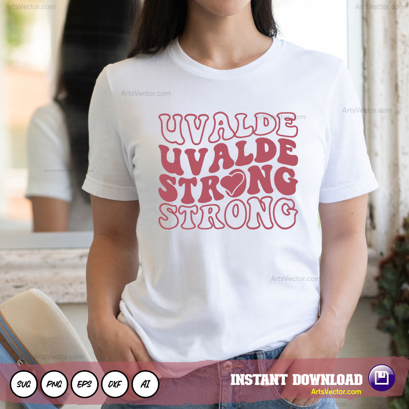 Love Uvalde Strong SVG PNG EPS DXF AI
