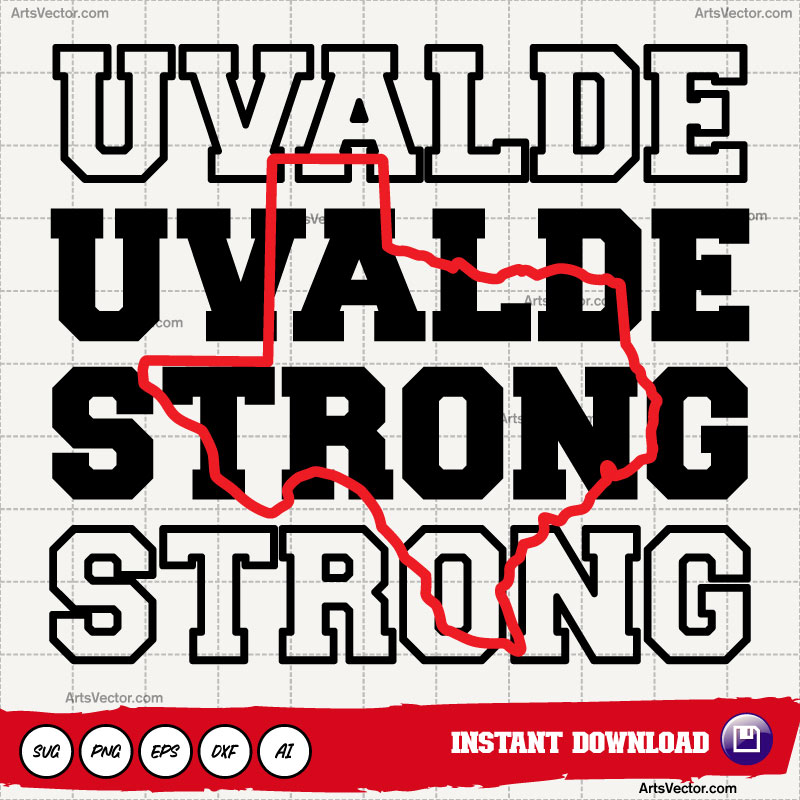 Uvalde Strong SVG PNG EPS DXF AI