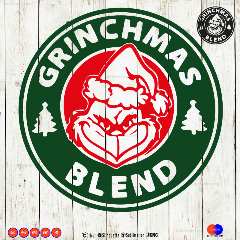 Grinchmas Blend Grinch starbucks SVG PNG EPS DXF AI