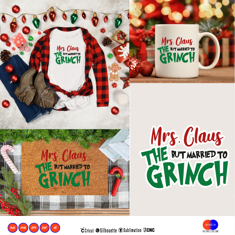 Mrs claus married to the grinch SVG PNG