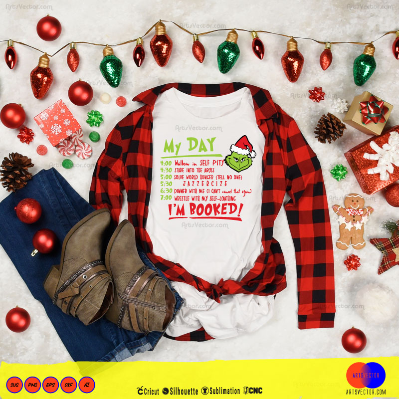 My Day Grinch SVG I’m booked grinch SVG PNG EPS DXF AI