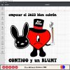 Y Empezar el 2023 bien cabron contigo y un blunt bad bunny SVG PNG DXF High-Quality Files Download, ideal for craft, sublimation, or print. For Cricut Design Space Silhouette and more.